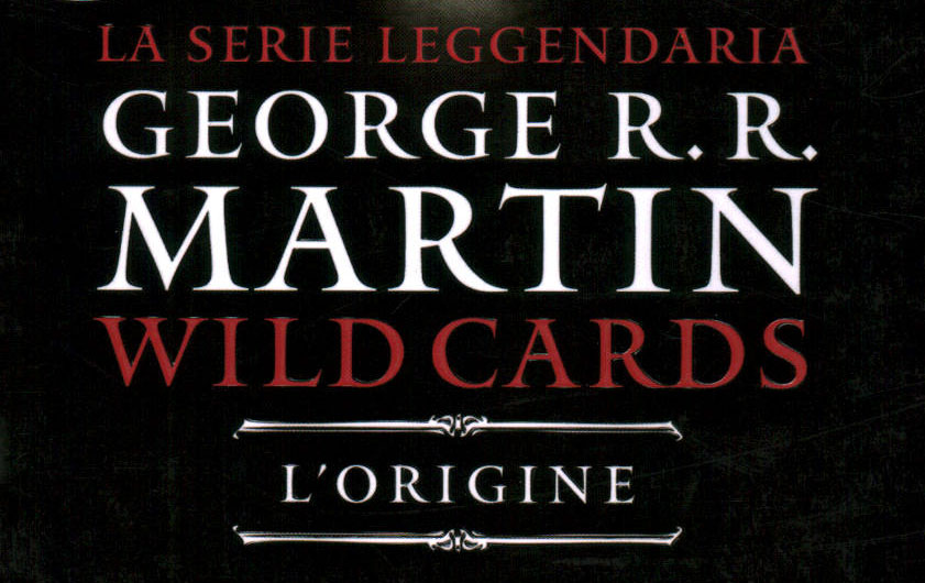 Wild Cards, le origini